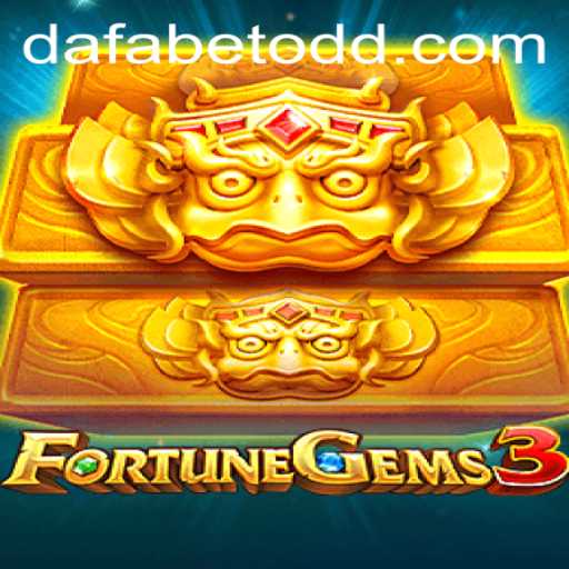 Explore the Thrilling World of FortuneGems3 on Dafabet